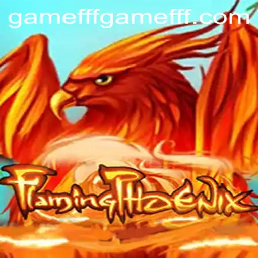 FlamingPhoenix: A Riveting Adventure in Game FFF