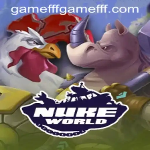 Exploring NukeWorld: The Ultimate Game with Game FFF Mechanics